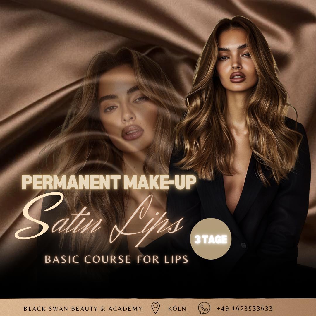 Satin Lips Basic Course | Permanent Make-up Lippen Einzel Schulung